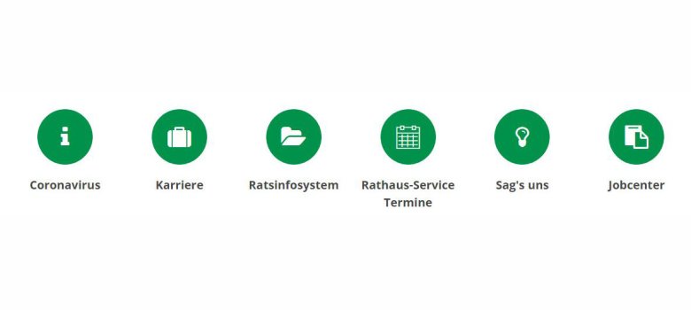 Grüne Navigation Grüne Navigationspunkte: Coronavirus, Karriere, Ratsinfosystem, Rathaus-Service Termine, Sag's uns, Jobcenter.