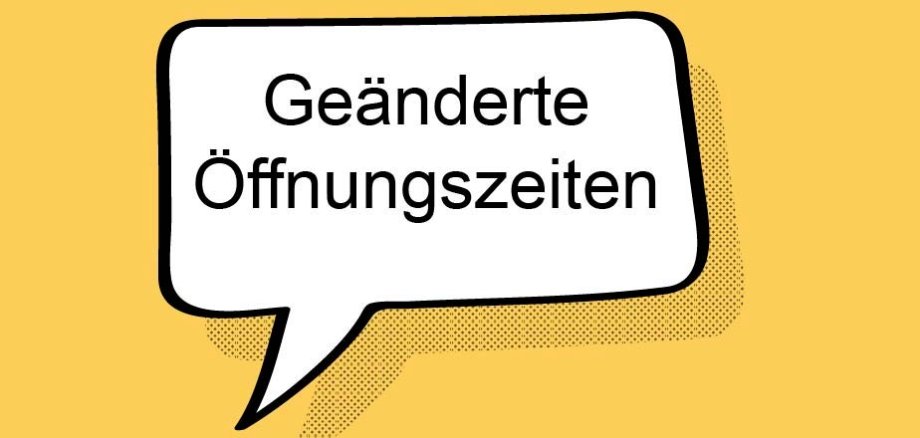 Eine Sprechblase, in der "geänderte Öffnungszeiten" steht.