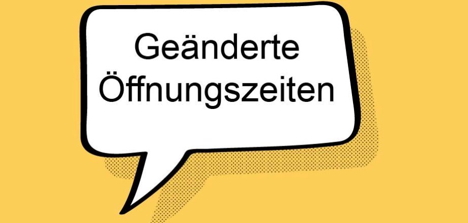 Eine Sprechblase, in der "geänderte Öffnungszeiten" steht.