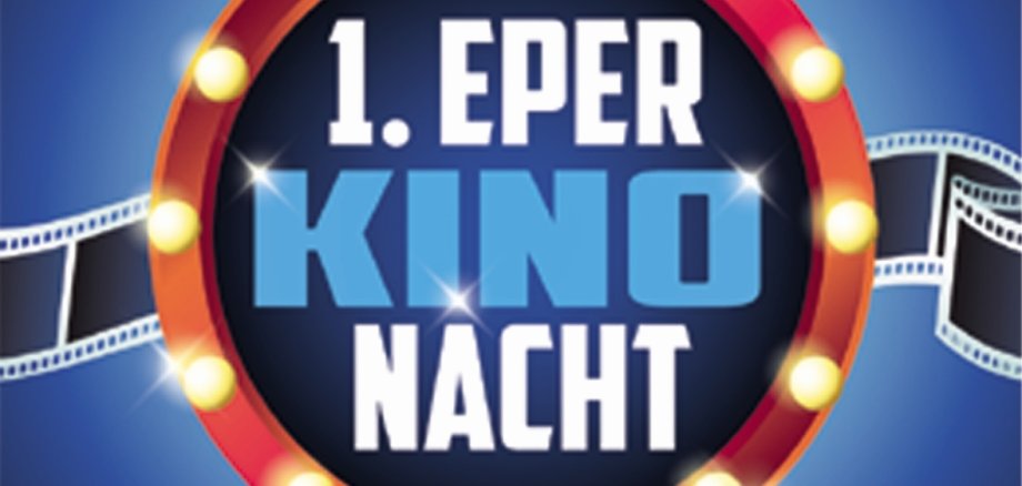 Es ist der Flyer der 1. Eper Kino Nacht zu sehen.