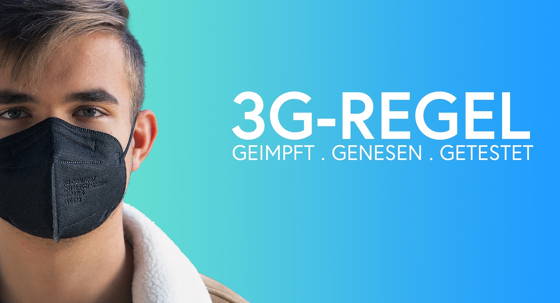 Die 3G-Regel: Geimpft, genesen oder getestet.