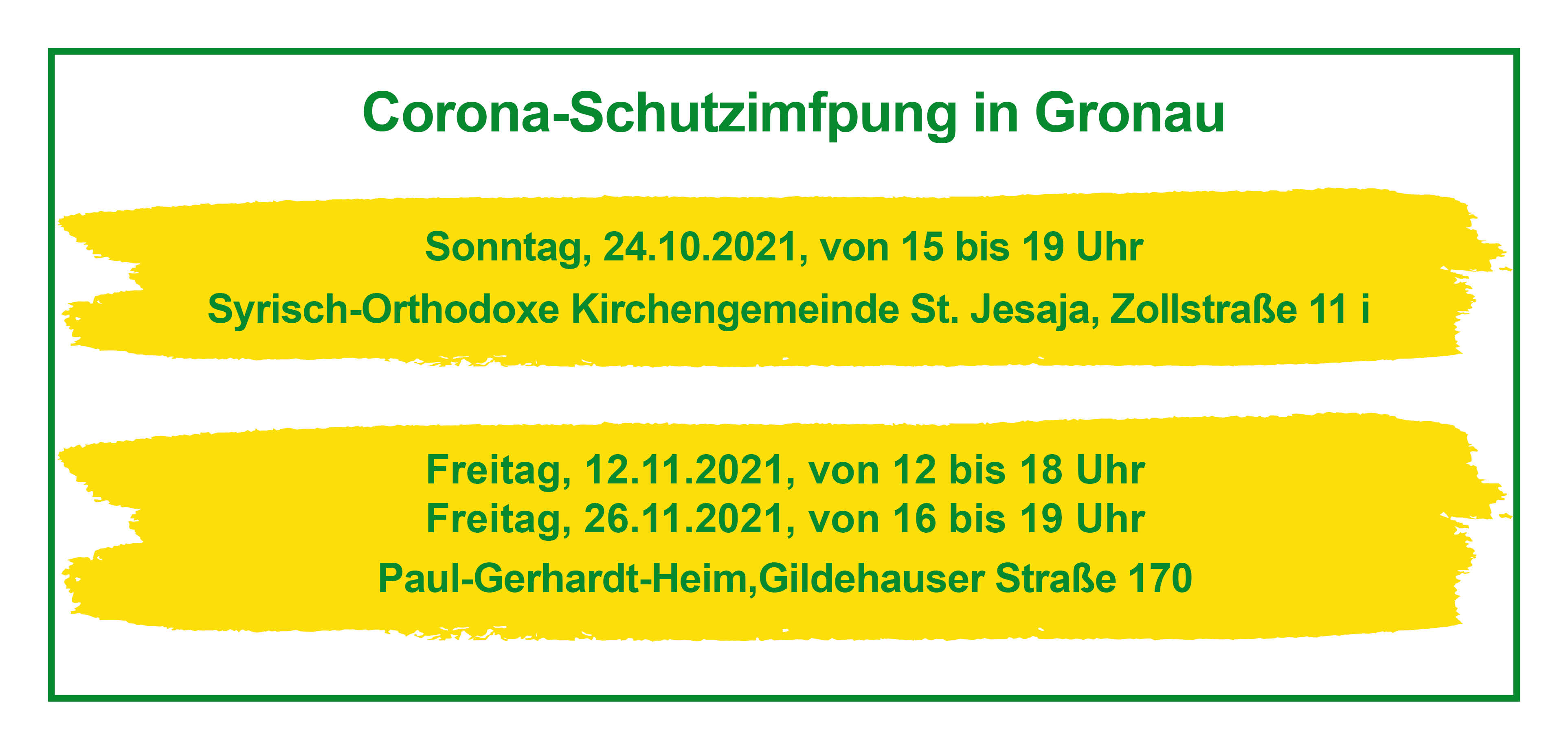 Die Impftermine für eine Corona-Schutzimpfung in Gronau sind 24.10., in der Syrisch-Orthodoxen Kirchengemeinde und 12.11. und 26.11. im Paul-Gerhardt-Heim.