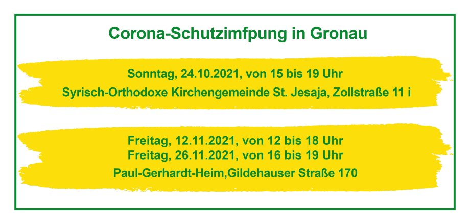 Die Impftermine für eine Corona-Schutzimpfung in Gronau sind 24.10., in der Syrisch-Orthodoxen Kirchengemeinde und 12.11. und 26.11. im Paul-Gerhardt-Heim.