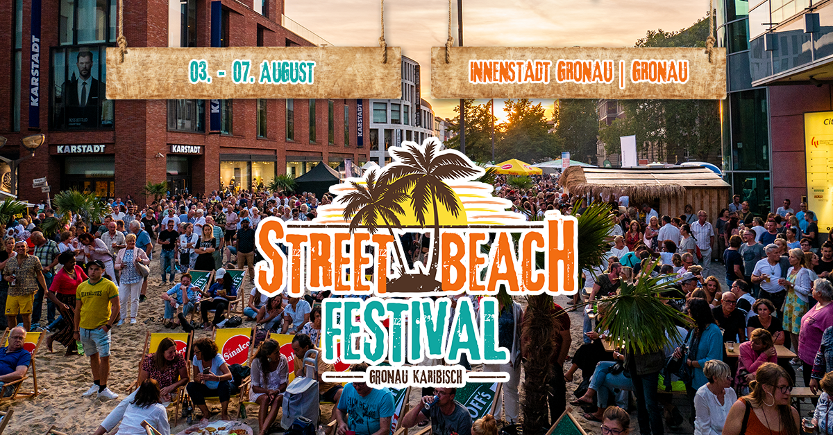 Das Street Beach Festival in Gronau vom 03. bis zum 07. August.