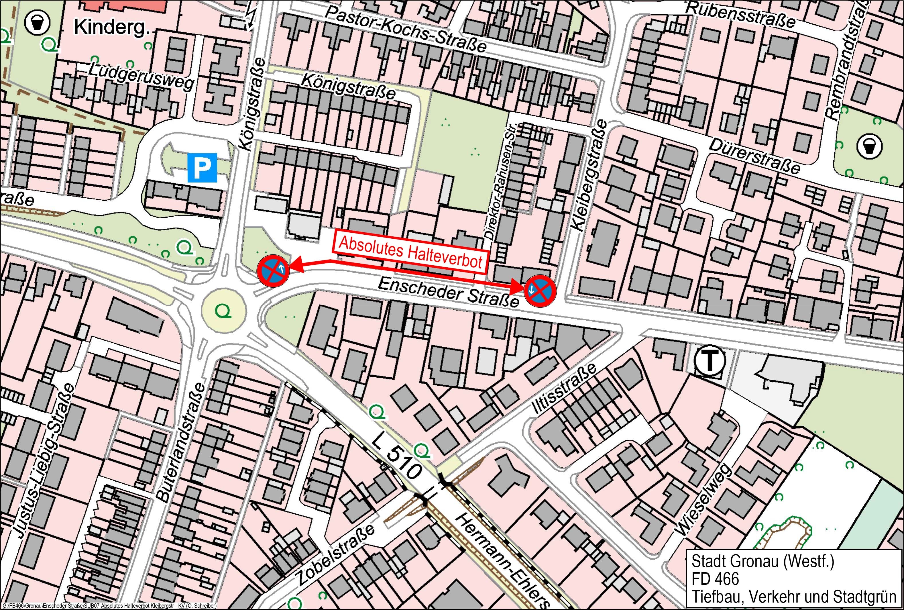 Das absolute Halteverbot in der Enscheder Straße geht von der Kleibergstraße bis zum Kreisel.