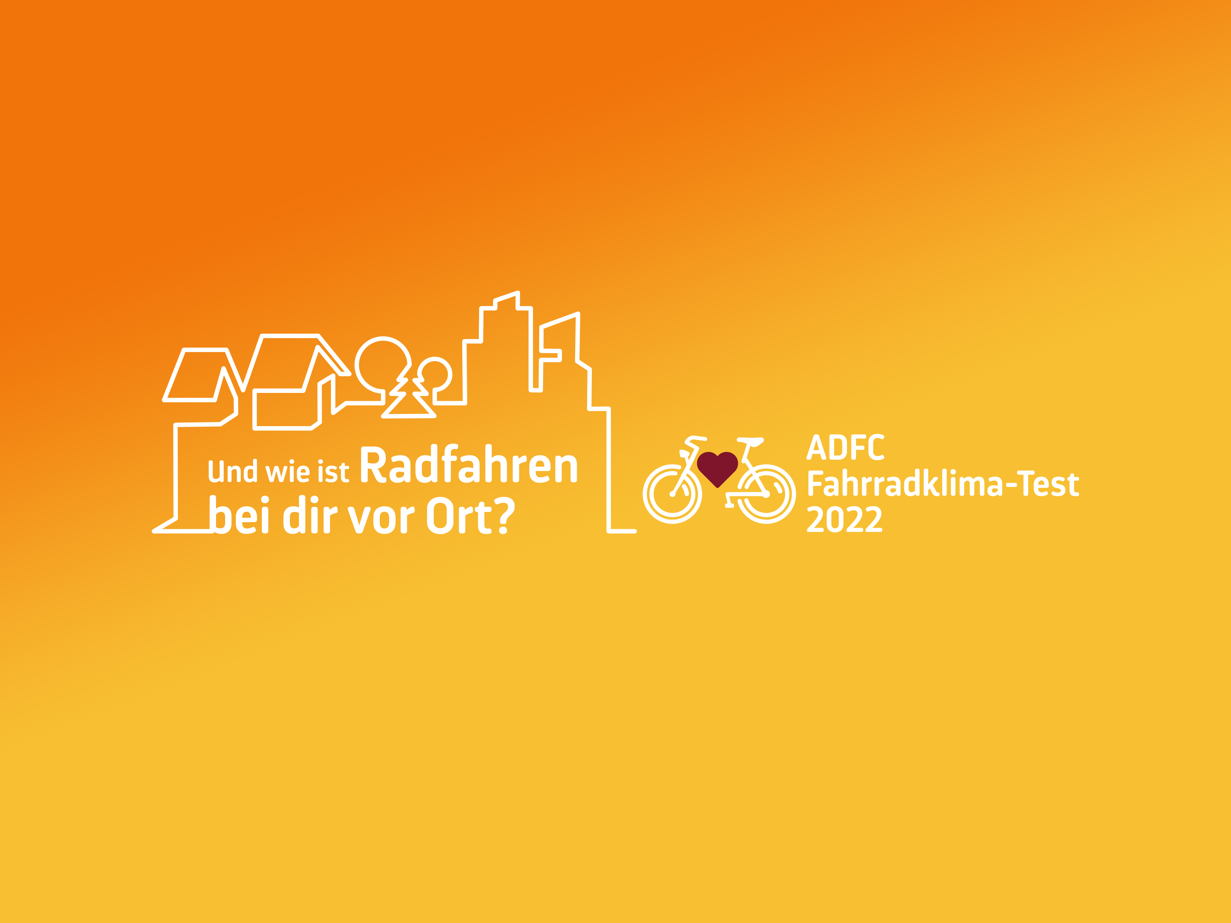 Und wie ist Radfahren bei dir vor Ort? ADFC Fahrradklima-Test 2022.