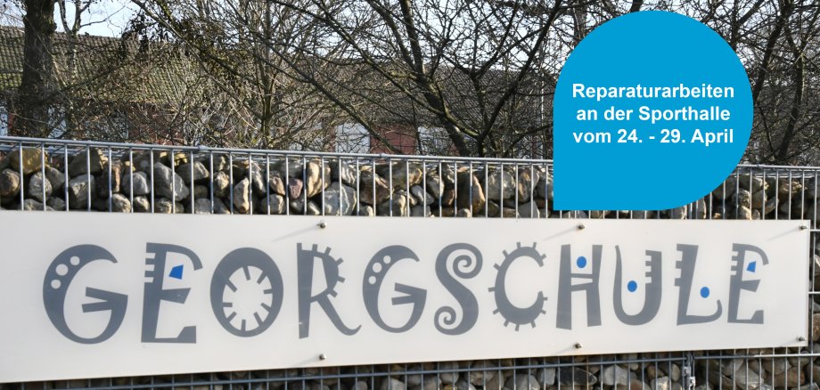 Hinweis auf Reparaturarbeiten in der Sporthalle der Georgschule