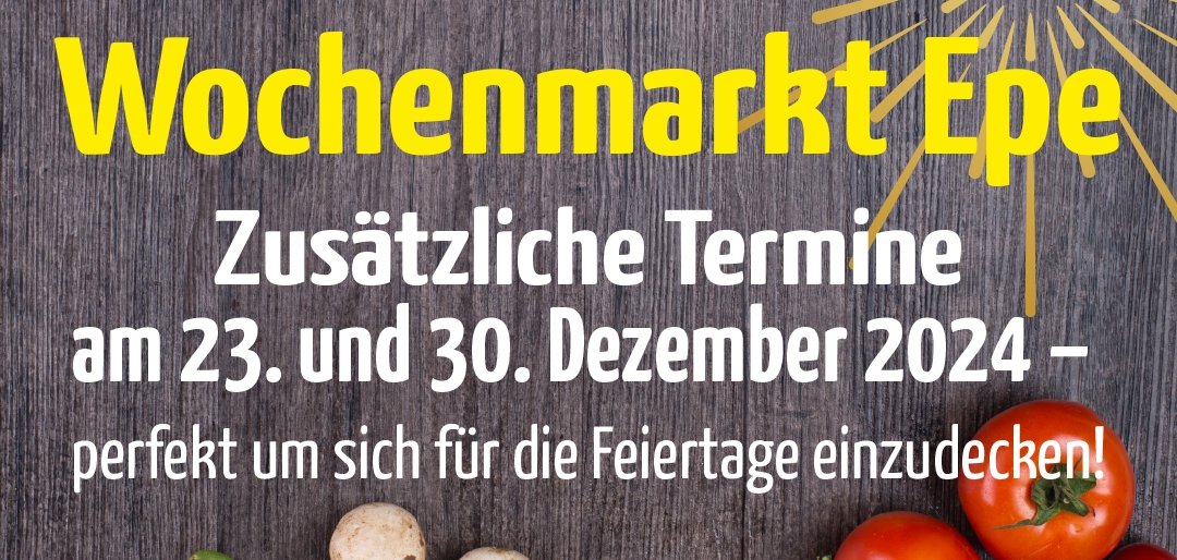 Zwei zusätzliche Wochenmarkt-Termine in Epe für die Festtage