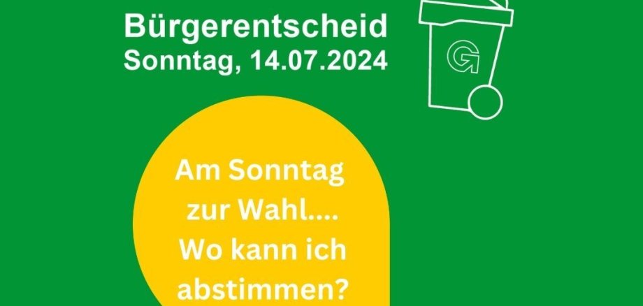 Plakat zur Stimmabgabe zum Bürgerentscheid