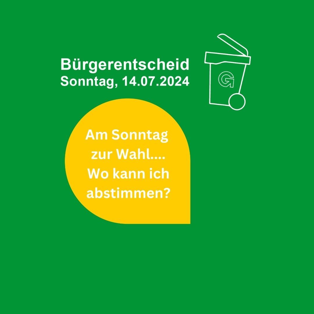 Plakat zur Stimmabgabe zum Bürgerentscheid