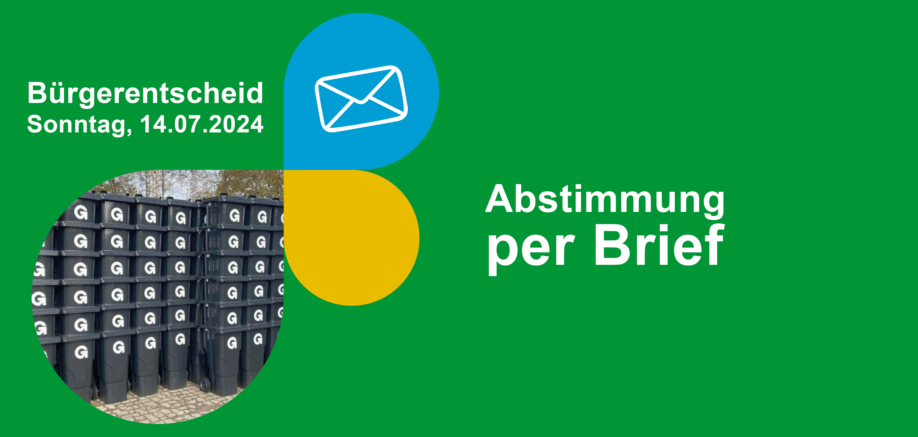 Grafik zum Bürgerentscheid zur Abfallentsorgungssatzung am 14.07. - Informationen zur Abstimmung per Brief