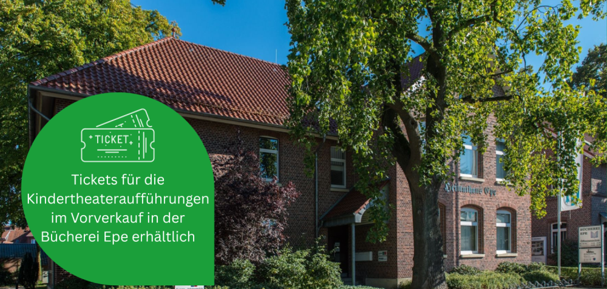 Tickets für Kindertheateraufführungen im Vorverkauf in der Bücherei Epe