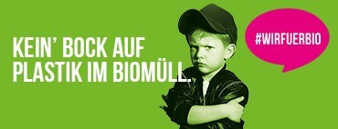 Plakat mit der Aufschrift Kein Bock auf Plastik im Biomüll