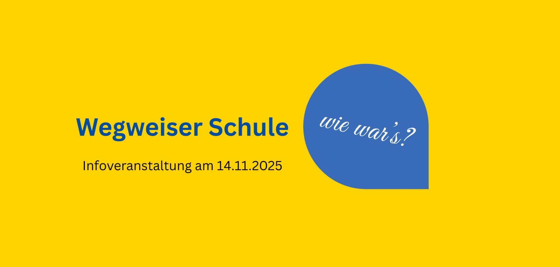 Grafik zum Bericht zur Informationsveranstaltung Wegweiser Schule