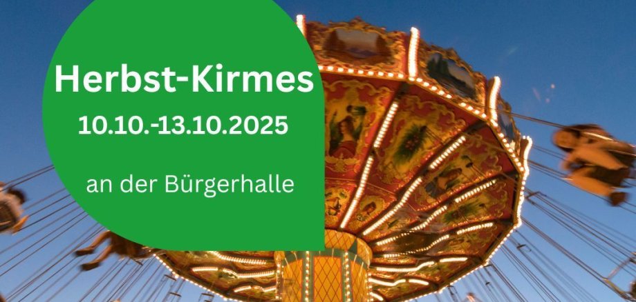 Karussell mit dem Hinweis zur Herbstkirmes vom 10.10.-13.10.2025