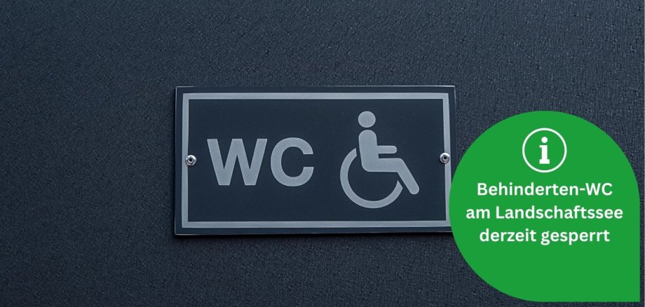 Behinderten-WC am Landschaftssee derzeit gesperrt - 1
